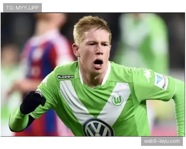 德布劳内沃尔夫斯堡巅峰时刻铸就传奇，球迷心中永恒经典