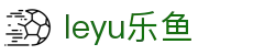 leyu-乐鱼官方网站-乐鱼赛事直播入口